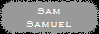 Sam
Samuel
